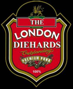 The London Diehards : The London Diehards